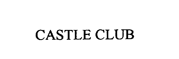 CASTLE CLUB