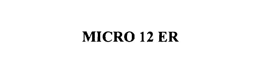  MICRO12ER