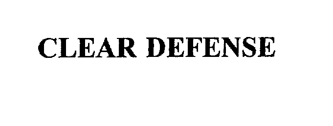 Trademark Logo CLEAR DEFENSE