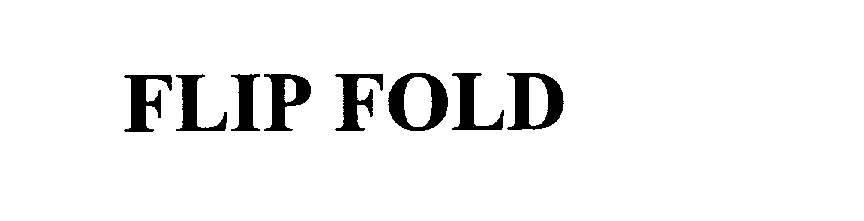 FLIP FOLD