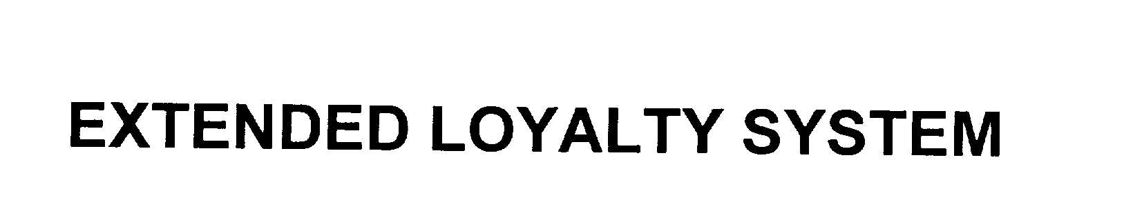  EXTENDED LOYALTY SYSTEM