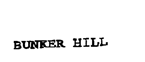 BUNKER HILL