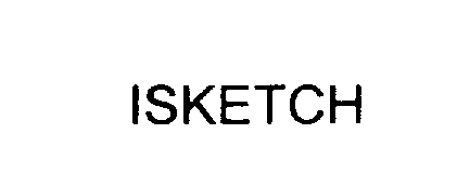 Trademark Logo ISKETCH