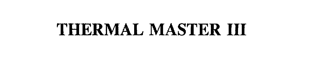 Trademark Logo THERMAL MASTER III