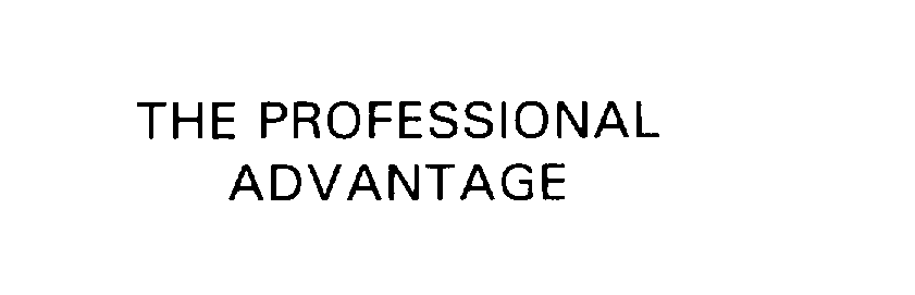 Trademark Logo THE PROFESSIONAL ADVANTAGE