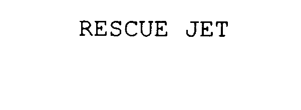 Trademark Logo RESCUE JET