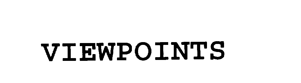 Trademark Logo VIEWPOINTS