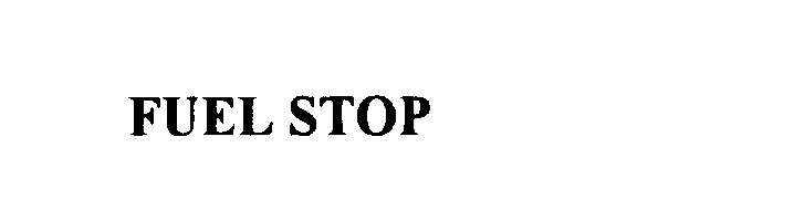 Trademark Logo FUEL STOP