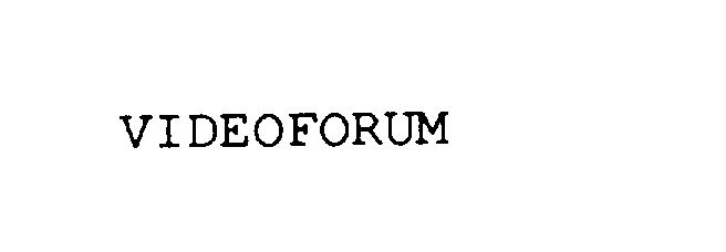  VIDEOFORUM