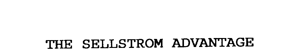 Trademark Logo THE SELLSTROM ADVANTAGE