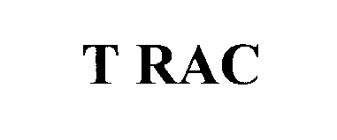 Trademark Logo T RAC