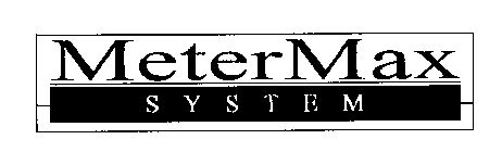 Trademark Logo METERMAX SYSTEM