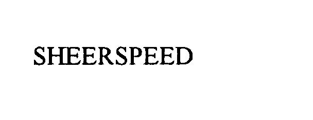  SHEERSPEED