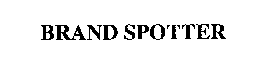 Trademark Logo BRAND SPOTTER