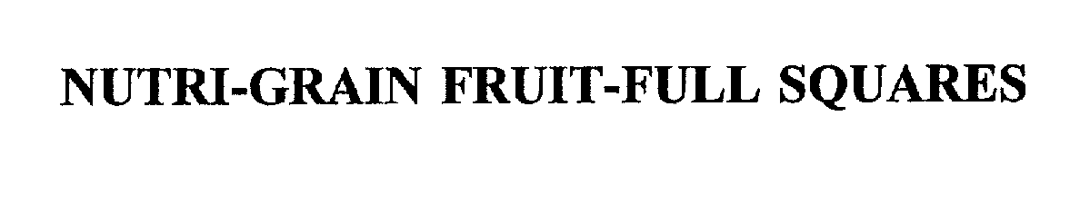  NUTRI-GRAIN FRUIT-FULL SQUARES