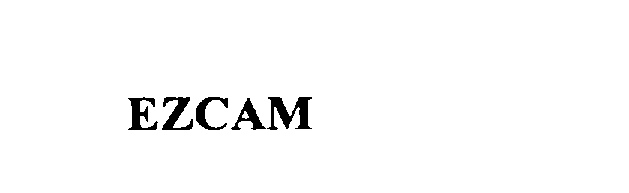 Trademark Logo EZCAM