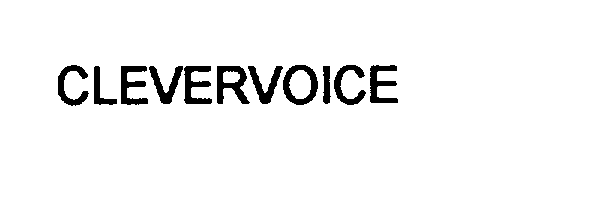 Trademark Logo CLEVERVOICE