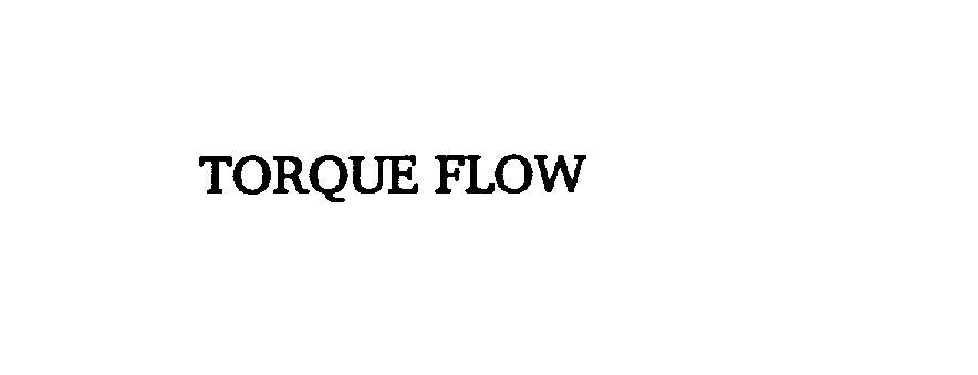  TORQUE FLOW