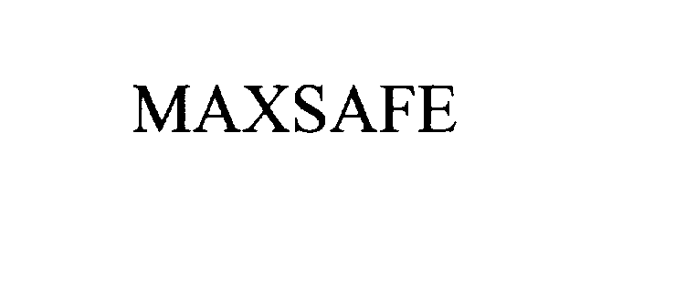 Trademark Logo MAXSAFE