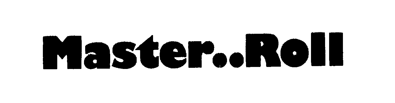 Trademark Logo MASTER ROLL