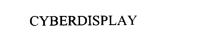 Trademark Logo CYBERDISPLAY
