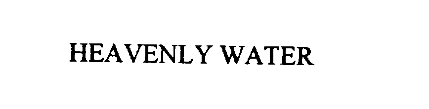 Trademark Logo HEAVENLY WATER