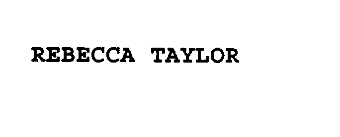 REBECCA TAYLOR