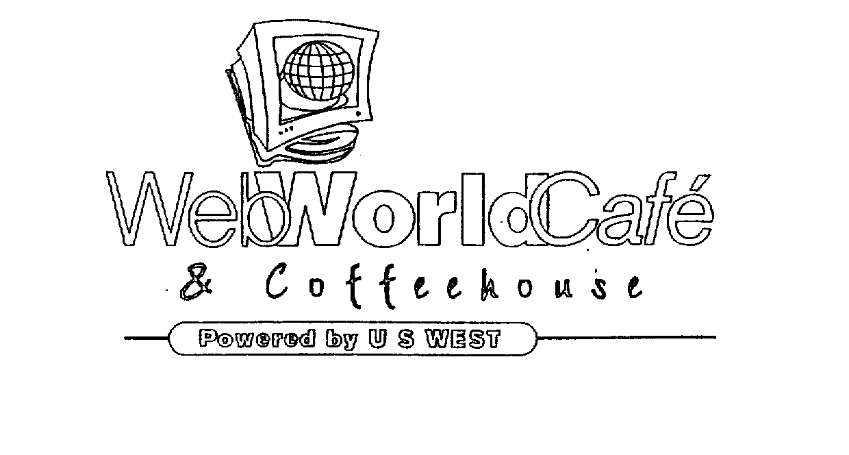  WEB WORLD CAFE &amp; COFFEEHOUSE POWERED BY U S WEST