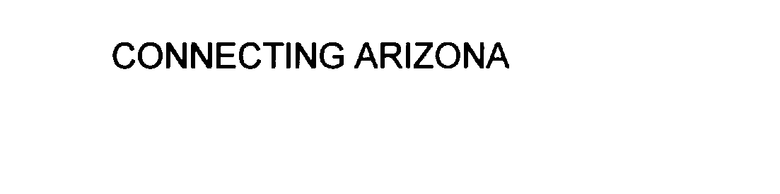  CONNECTING ARIZONA