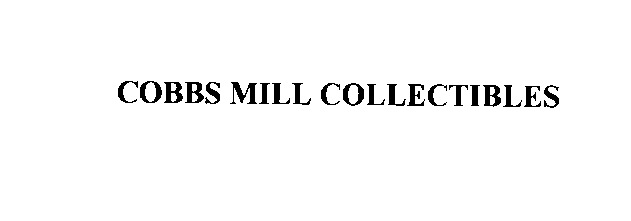  COBBS MILL COLLECTIBLES