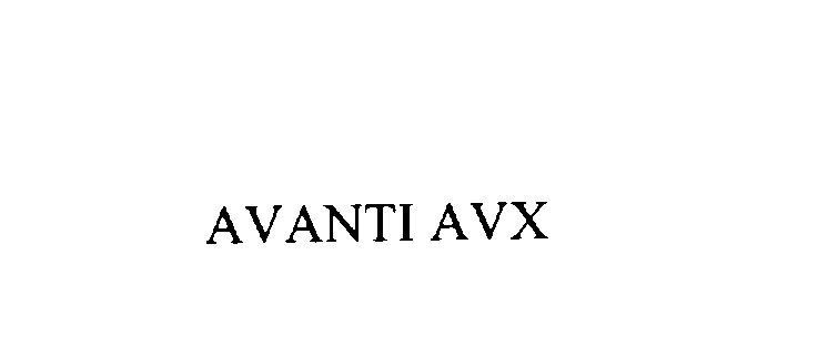 Trademark Logo AVANTI AVX