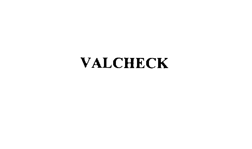 Trademark Logo VALCHECK