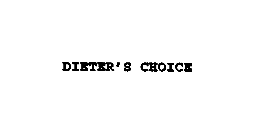 Trademark Logo DIETER'S CHOICE