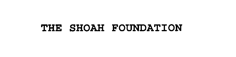Trademark Logo THE SHOAH FOUNDATION