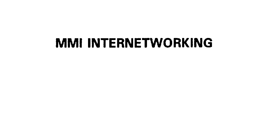  MMI INTERNETWORKING