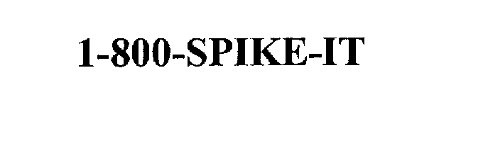 Trademark Logo 1-800-SPIKE-IT