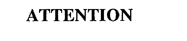 Trademark Logo ATTENTION