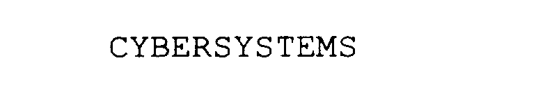 Trademark Logo CYBERSYSTEMS