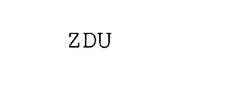 Trademark Logo ZDU
