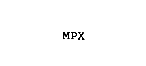 MPX