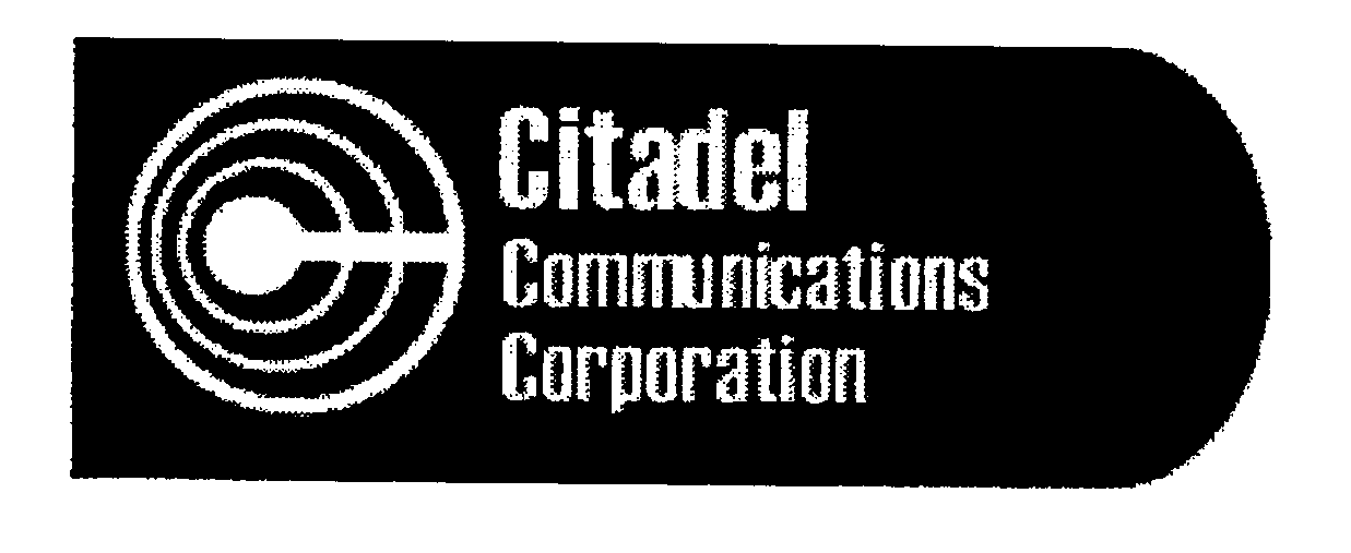  CITADEL COMMUNICATIONS CORPORATION