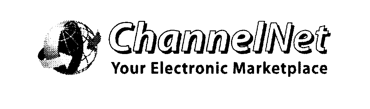 Trademark Logo CHANNELNET YOUR ELECTRONIC MARKETPLACE AND GLOBE WITH CIRCLED ARROW