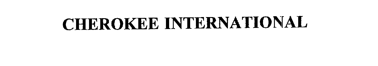 Trademark Logo CHEROKEE INTERNATIONAL