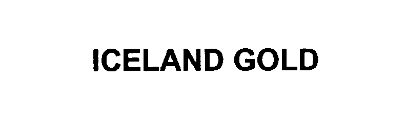 Trademark Logo ICELAND GOLD