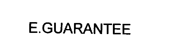 Trademark Logo E.GUARANTEE