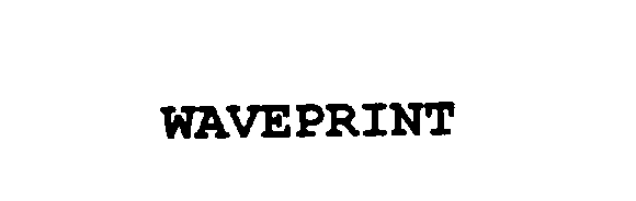 Trademark Logo WAVEPRINT