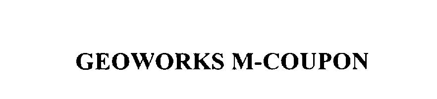  GEOWORKS M-COUPON