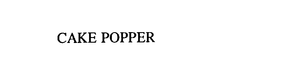 Trademark Logo CAKE POPPER