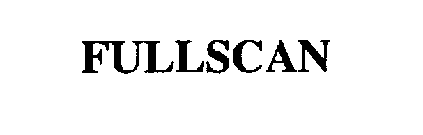 Trademark Logo FULLSCAN