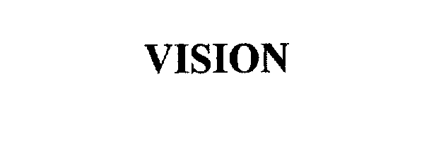 Trademark Logo VISION